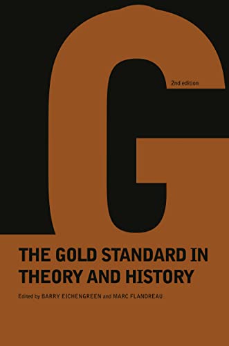 9780415150606: Gold Standard In Theory & History