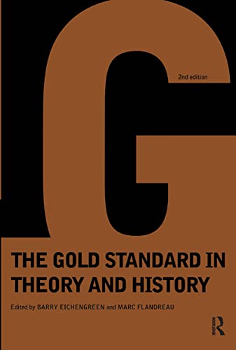 9780415150613: Gold Standard In Theory & History