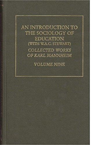 An Intro Sociol Education V 9 (Routledge Classics in Sociology) (9780415150859) by Mannheim, Karl; Stewart, W. A. C.