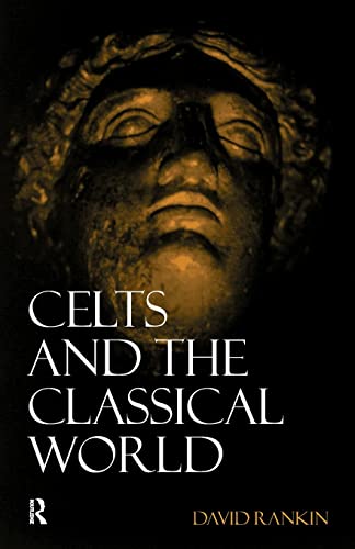 Imagen de archivo de Celts and the Classical World a la venta por Better World Books