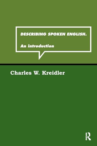Beispielbild fr Describing Spoken English: An Introduction (Routledge Grammar) zum Verkauf von Powell's Bookstores Chicago, ABAA