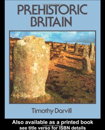 Beispielbild fr Prehistoric Britain (Routledge World Archaeology) zum Verkauf von WorldofBooks