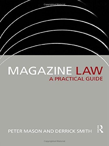 Magazine Law: A Practical Guide (Blueprint) (9780415151412) by Mason, Peter; Smith, Derrick