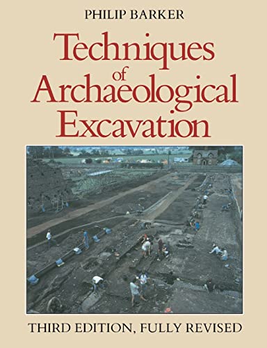 Stock image for Techniques of Archaeological Excavation for sale by WorldofBooks