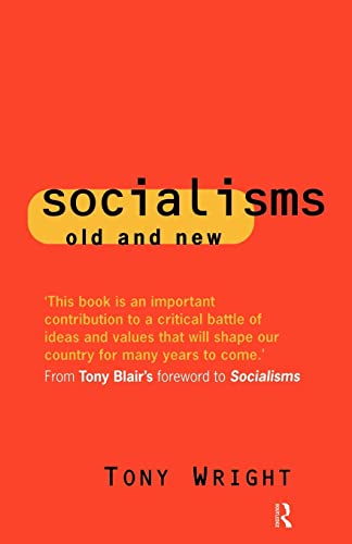 Socialisms: Old and New - Tony Wright