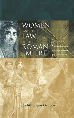 9780415152402: Women and the Law in the Roman Empire: A Sourcebook on Marriage, Divorce and Widowhood (Routledge Sourcebooks for the Ancient World)