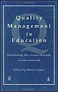 Beispielbild fr Quality Management in Education: Sustaining the Vision Through Action Research zum Verkauf von ThriftBooks-Dallas