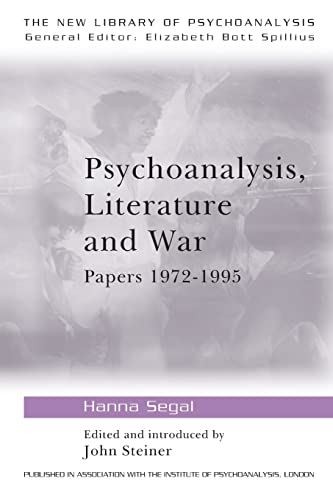 Stock image for Psychoanalysis, Literature and War: Papers 1972-1995 for sale by Blackwell's