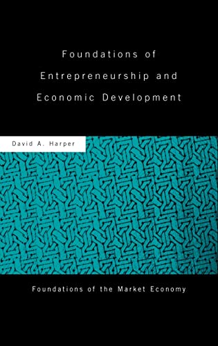 Stock image for Foundations of Entrepreneurship and Economic Development for sale by ThriftBooks-Atlanta