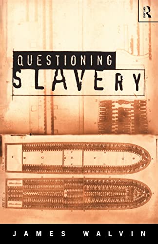 Beispielbild fr Questioning Slavery zum Verkauf von WorldofBooks