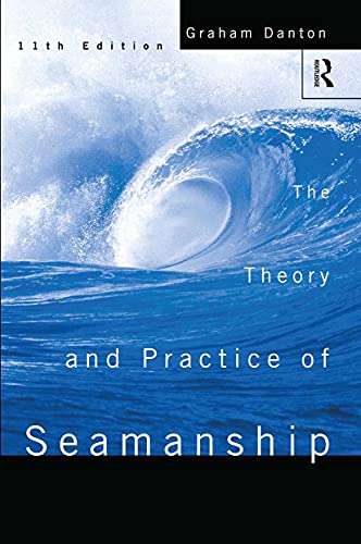 Beispielbild fr Theory and Practice of Seamanship XI zum Verkauf von Blackwell's