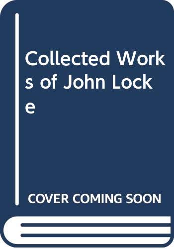 Beispielbild fr Collected Works of John Locke zum Verkauf von Revaluation Books