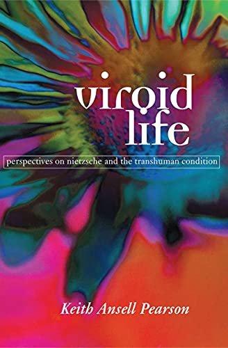 Beispielbild fr Viroid Life: Perspectives on Nietzsche and the Transhuman Condition (Routledge Studies in Development) zum Verkauf von WorldofBooks
