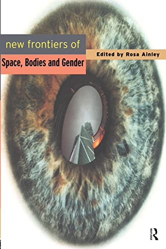 Stock image for New Frontiers of Space, Bodies and Gender for sale by WorldofBooks