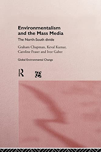 Beispielbild fr Environmentalism and the Mass Media: The North/South Divide (Global Environmental Change) zum Verkauf von AwesomeBooks