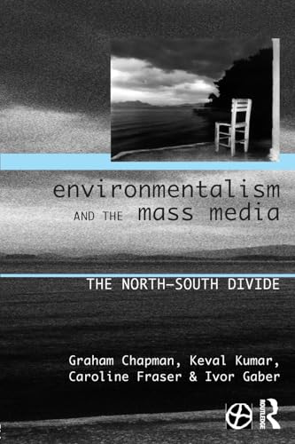 Imagen de archivo de Environmentalism and the Mass Media: The North/South Divide a la venta por ThriftBooks-Dallas