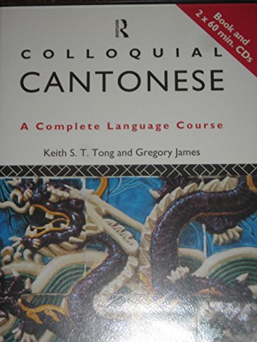 9780415155335: Colloquial Cantonese: A Complete Language Course (Colloquial Series)