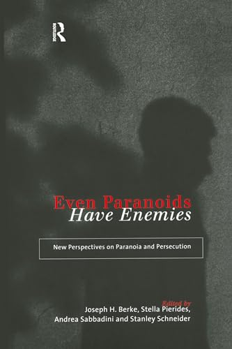9780415155588: Even Paranoids Have Enemies: New Perspectives on Paranoia and Persecution