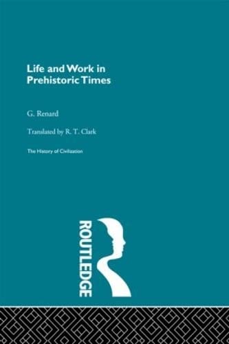 Stock image for Life and Work in Prehistoric Times for sale by Blackwell's