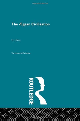 Stock image for The Aegean Civilization (History of Civilization) for sale by Chiron Media