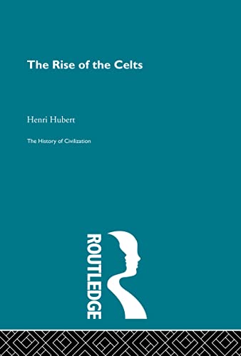 Stock image for The Rise of the Celts (History of Civilization) for sale by GF Books, Inc.