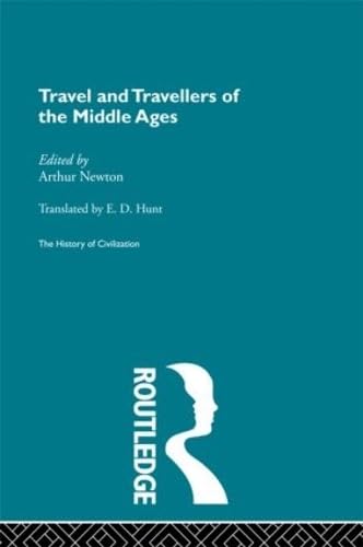 9780415156059: Travel and Travellers of the Middle Ages (The History of Civilization)