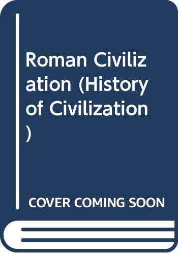 Roman Civilization (History of Civilization) (9780415156134) by Ogden, C.K.