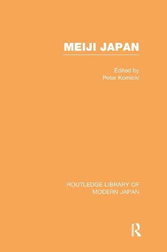 Beispielbild fr Meiji Japan : Political, Economic and Social History, 1868-1912. Volume 3 zum Verkauf von Atticus Books