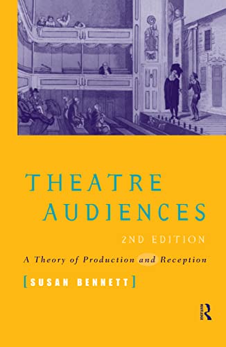 9780415157223: Theatre Audiences: A theory of production and reception