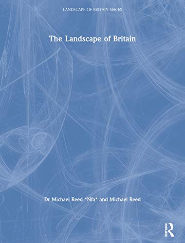 Stock image for The Landscape of Britain (Landscape of Britain Series) for sale by WorldofBooks