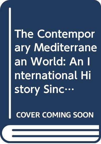 9780415158084: The Contemporary Mediterranean World: An International History since 1945