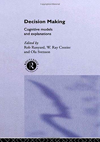 9780415158183: Decision Making: Cognitive Models and Explanations