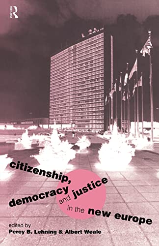 Stock image for Citizenship, Democracy and Justice in the New Europe (Routledge/ECPR Studies in European Political Science) for sale by Reuseabook