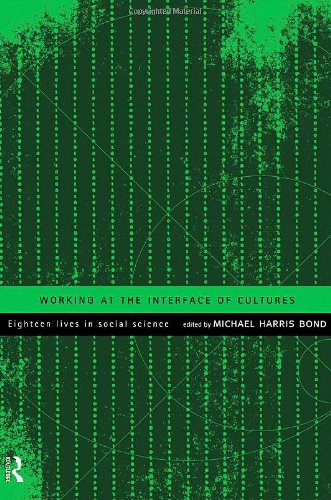 Beispielbild fr Working at the Interface of Cultures: Eighteen Lives in Social Science zum Verkauf von Voltaire and Rousseau Bookshop