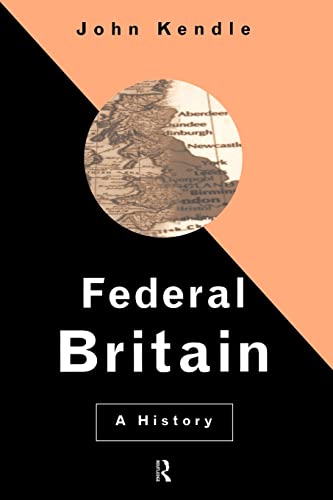 Stock image for Federal Britain: A History for sale by WorldofBooks