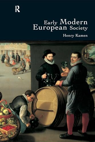 Early Modern European Society (9780415158657) by Kamen, Henry