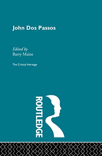 Stock image for John Dos Passos (Collected Critical Heritage) for sale by Chiron Media