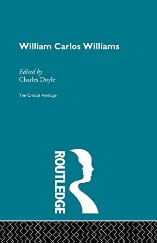 Beispielbild fr Wiliam Carlos Williams. (The Critical Heritage series) zum Verkauf von Atticus Books