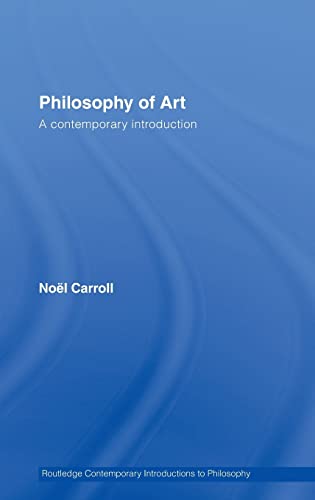 Beispielbild fr Philosophy of Art : A Contemporary Introduction zum Verkauf von Better World Books