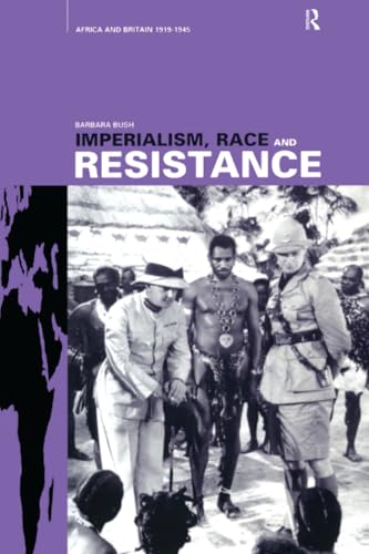 Imperialism, Race and Resistance