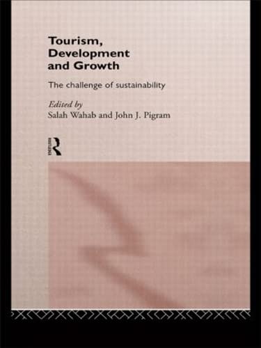 Beispielbild fr Tourism, Development and Growth: The Challenge of Sustainability zum Verkauf von Ammareal