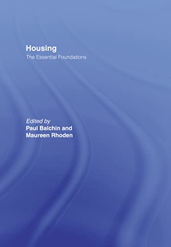 9780415160070: Housing: The Essential Foundations