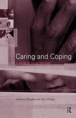 Beispielbild fr Caring and Coping : A Guide to Social Services zum Verkauf von Blackwell's