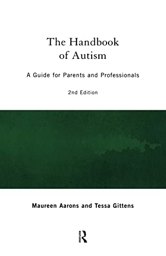 Beispielbild fr The Handbook of Autism : A Guide for Parents and Professionals zum Verkauf von Better World Books