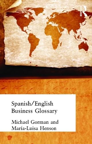 9780415160438: Spanish/English Business Glossary: Glosario De Terminologia Comercial Espanol/Ingles (Business Glossaries)