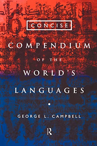 9780415160490: Concise Compendium of the World's Languages