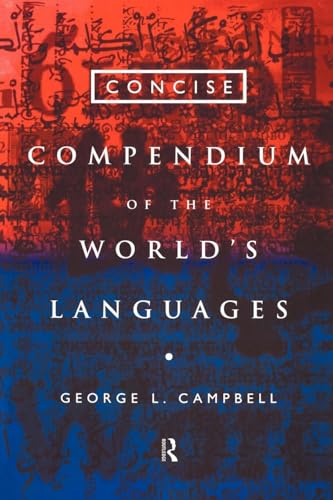 9780415160490: Concise Compendium of the World's Languages