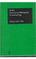 Beispielbild fr International Bibliography of Social and Cultural Anthropology Volume XLII (1996), zum Verkauf von Sutton Books