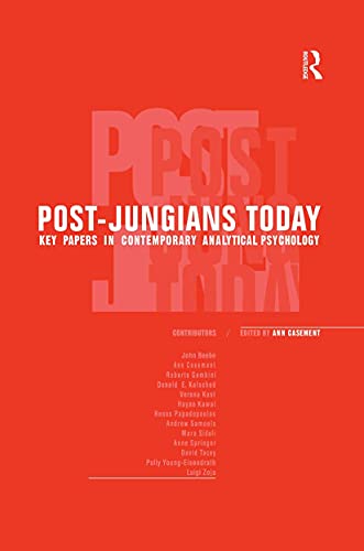 Post-Jungians Today : Key Papers in Contemporary Analytical Psychology