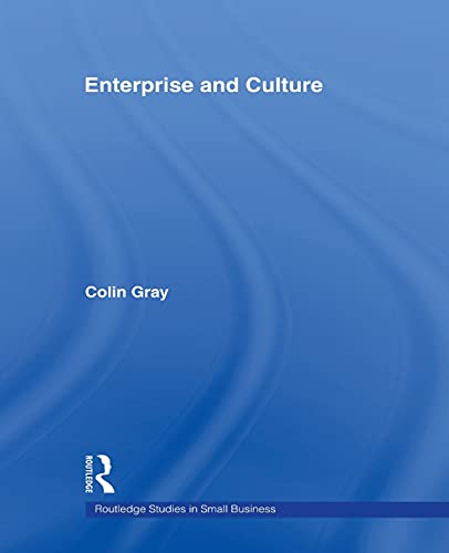 9780415161855: Enterprise and Culture (Routledge Studies in Entrepreneurship and Small Business)